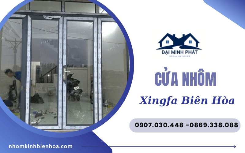 Cửa nhôm Xingfa Biên Hòa